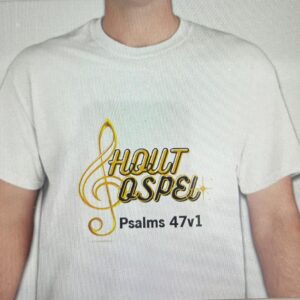 SHOUT GOSPEL T-SHIRT FOR MALE